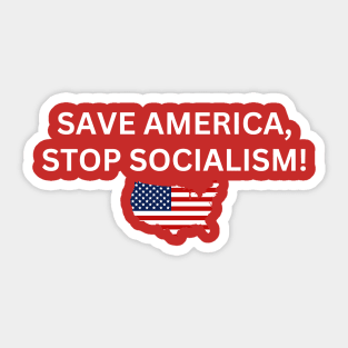 Save America Stop Socialism Sticker